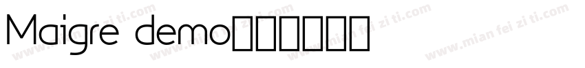 Maigre demo字体转换